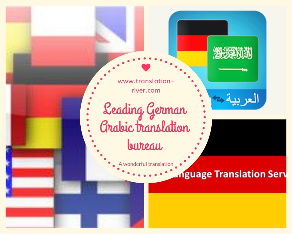 Leading German Arabic Translation Bureau 50% Off - Translation River ...